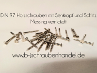 DIN 97 Holzschrauben mit Senkkopf und Schlitz Messing vernickelt Sonderpreise