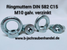 Ringmuttern,Zurrösen,Kranösen,Schraubösen DIN 582 C15 M 10 galv. verzinkt (10 Stück)