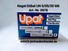 Nageldübel Upat M6 6/05/35 mit metrischem Anschlussgewinde galv verzinkt Art. Nr: 0678 VE 100 Stk. Sonderpreise