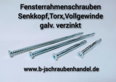 Fensterrahmenschrauben/Senkkopf/Torx galv. verzinkt 7,5 x 72 (20 Stück)